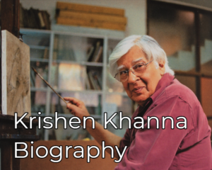 Krishen Khanna Biography