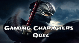Gaming Characters Quiz