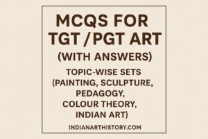 MCQs for TGT / PGT ART (with answers)