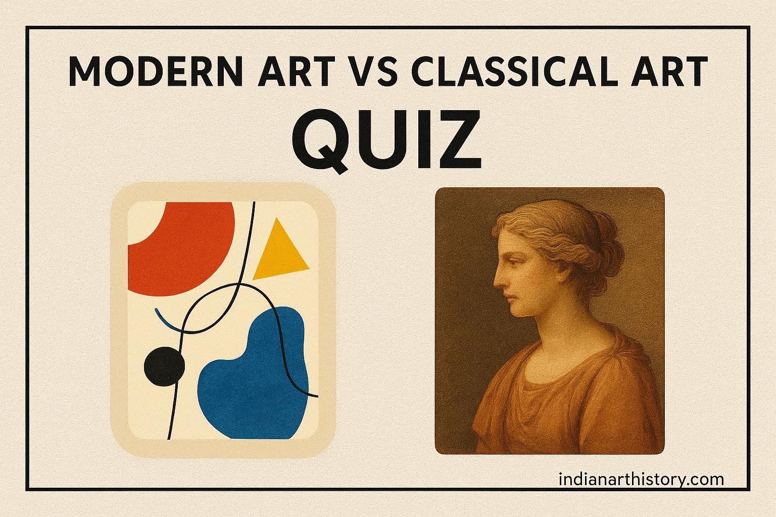 Modern Art vs Classical Art Quiz