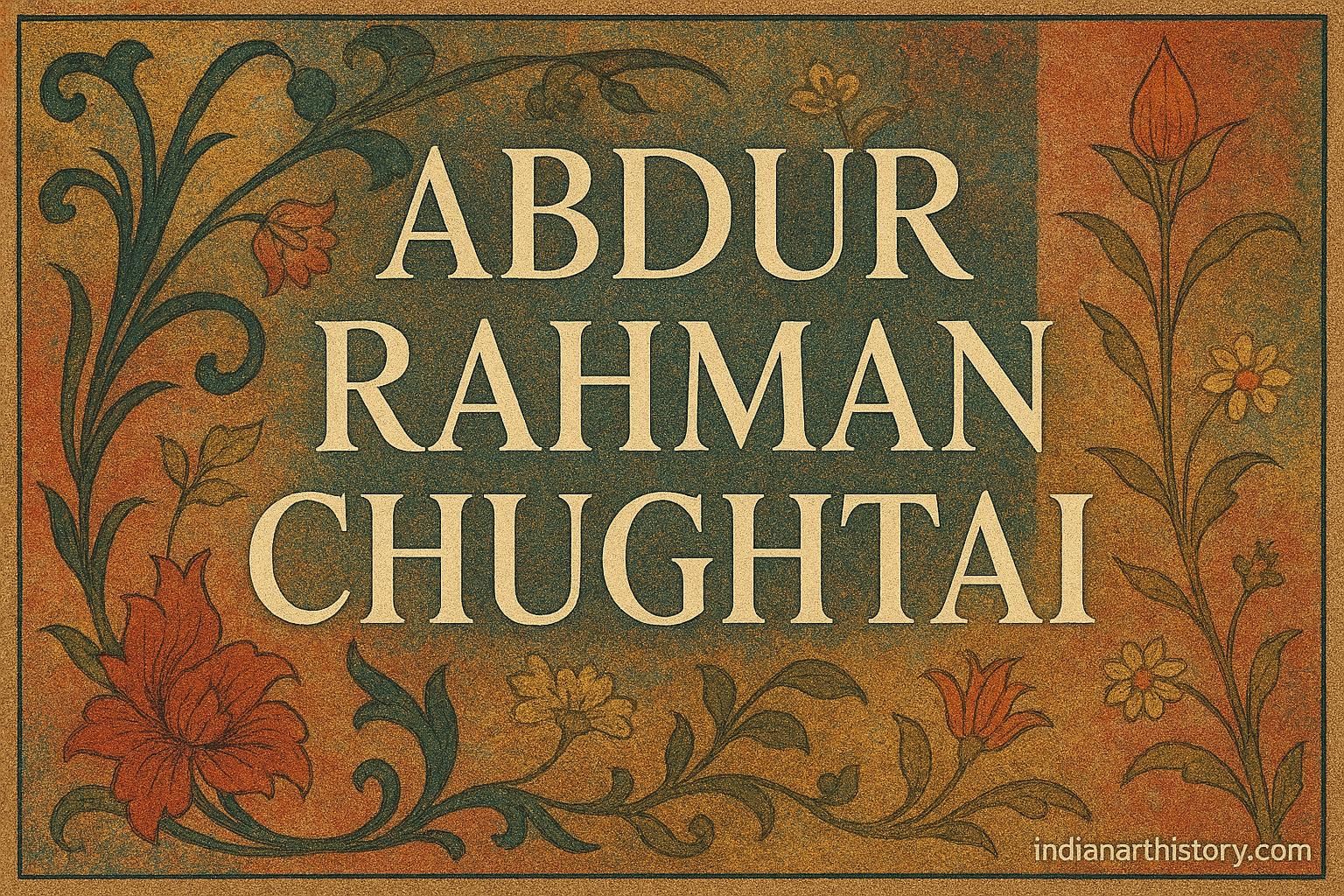 Abdur Rahman Chughtai