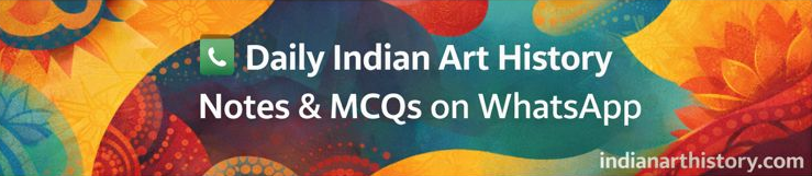 WhatsApp channel for the latest updates.INDIANARTHISTORY.COM