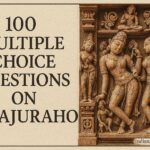 100 Multiple Choice Questions on Khajuraho