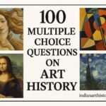 100 multiple choice questions on art history