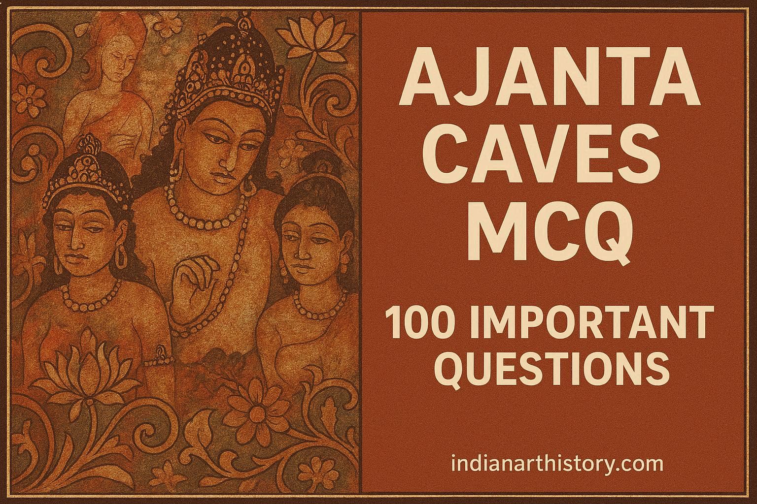 अजंता की गुफाएं MCQ
