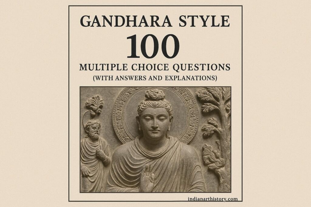 गांधार शैली MCQ