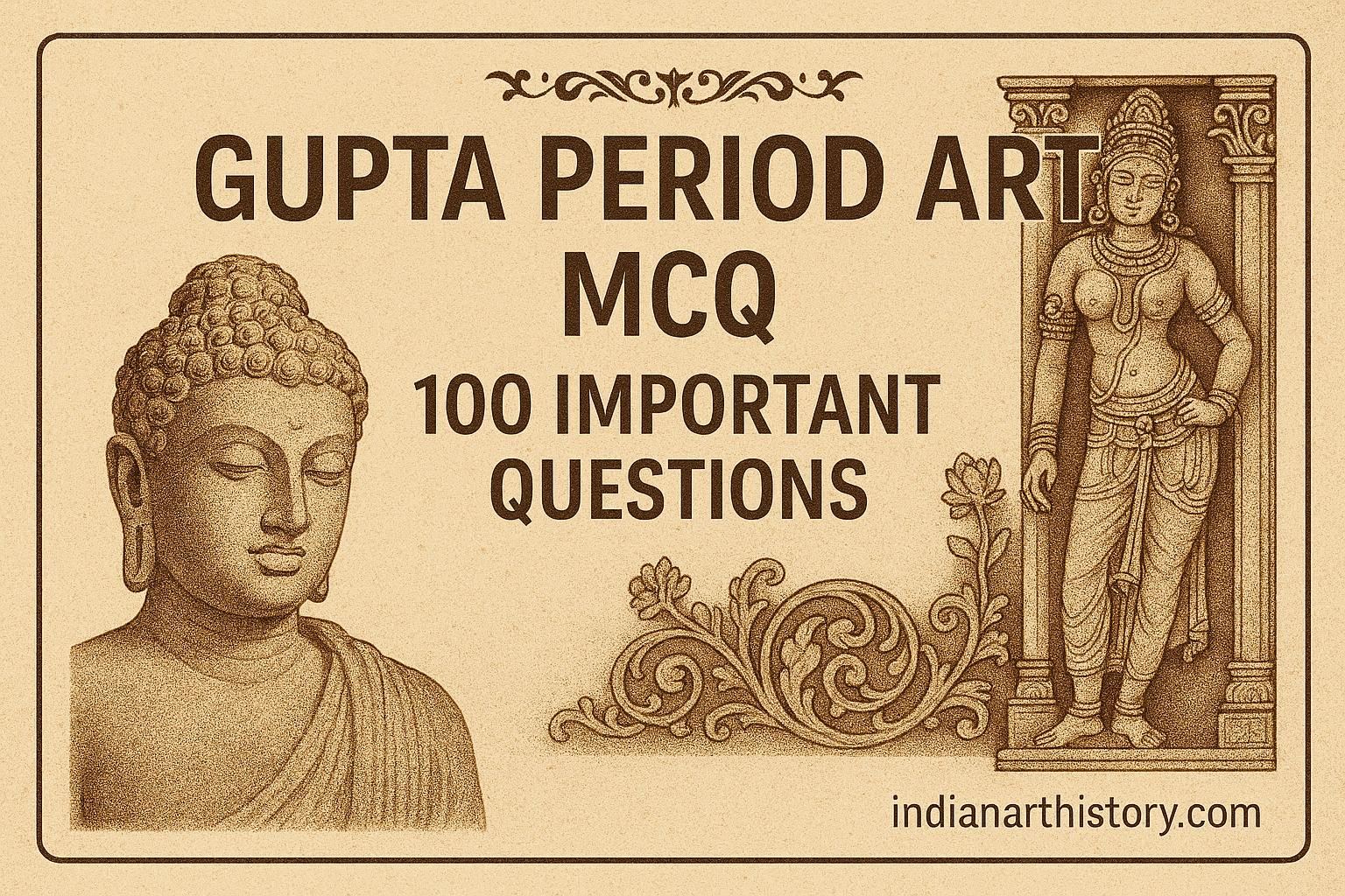 गुप्तकालीन कला MCQ