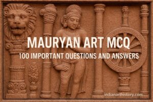 मौर्यकालीन कला MCQ