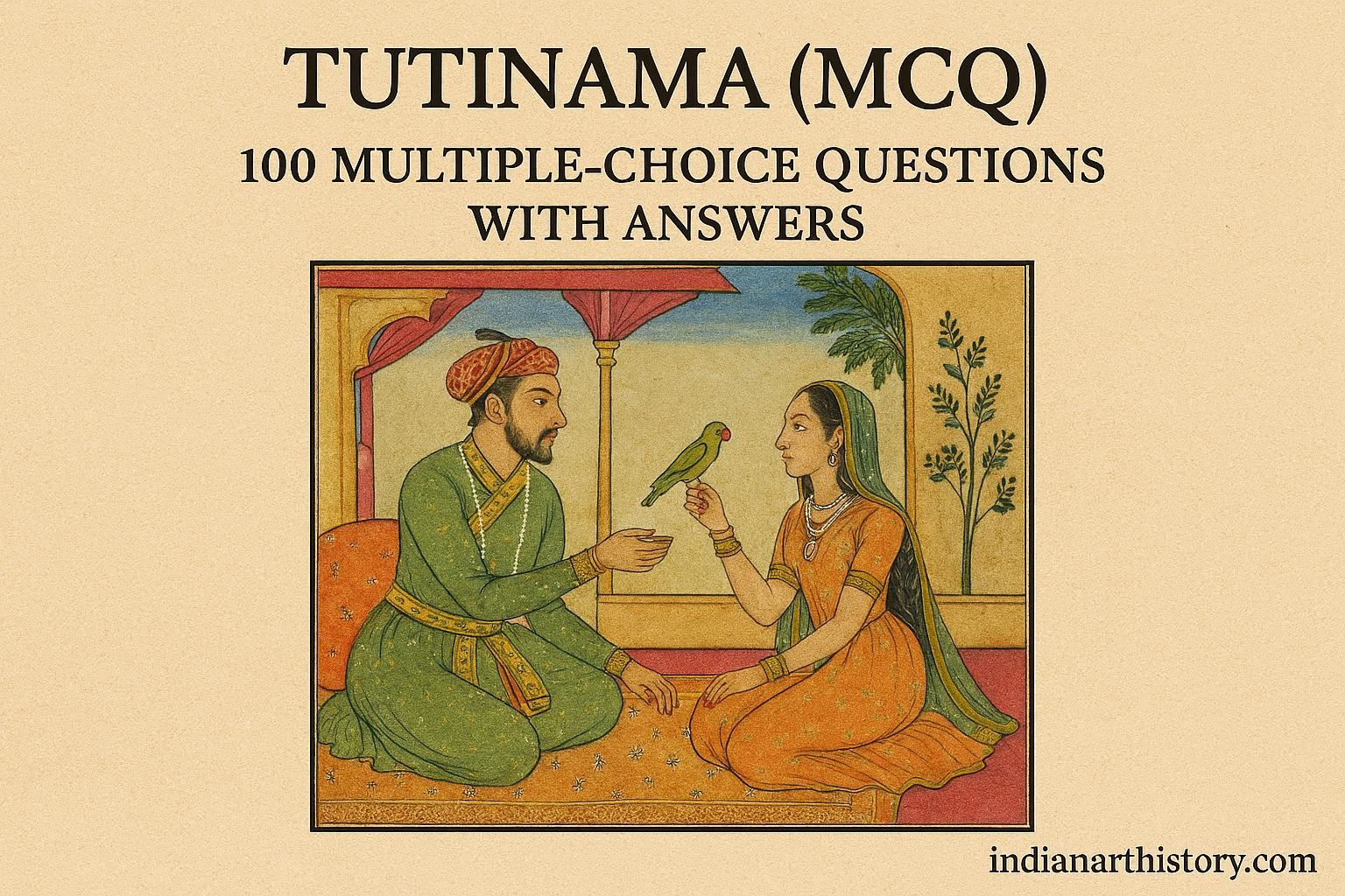 तूतीनामा MCQ | 100 बहुविकल्पीय प्रश्न उत्तर सहित