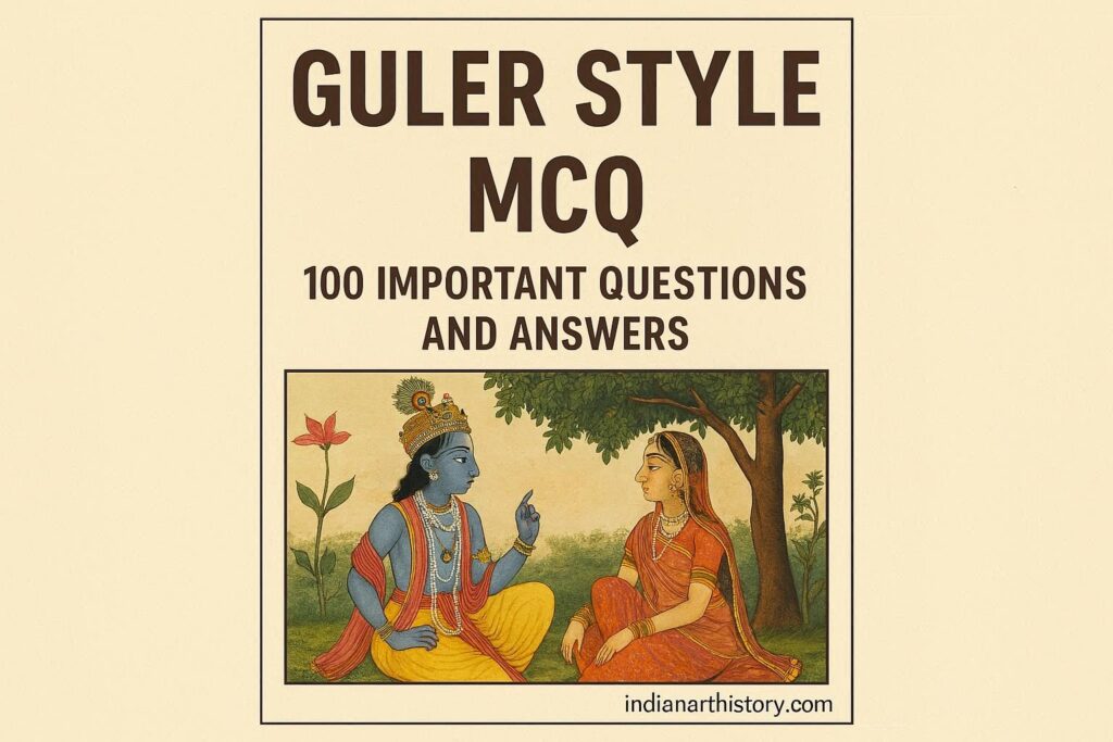 गुलेर शैली MCQ — 100 महत्वपूर्ण प्रश्नोत्तर