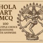 चोल कला MCQ 100 बहुविकल्पीय प्रश्न उत्तर सहित