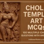 चोल मंदिर कला MCQ 100 बहुविकल्पीय प्रश्न उत्तर सहित