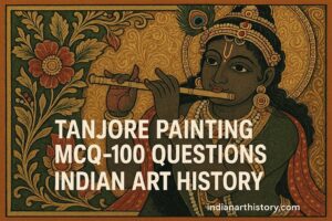 तंजौर चित्रकला MCQ