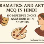 नाट्यशास्त्र और कला MCQ हिंदी में 100 बहुविकल्पीय प्रश्न उत्तर सहित