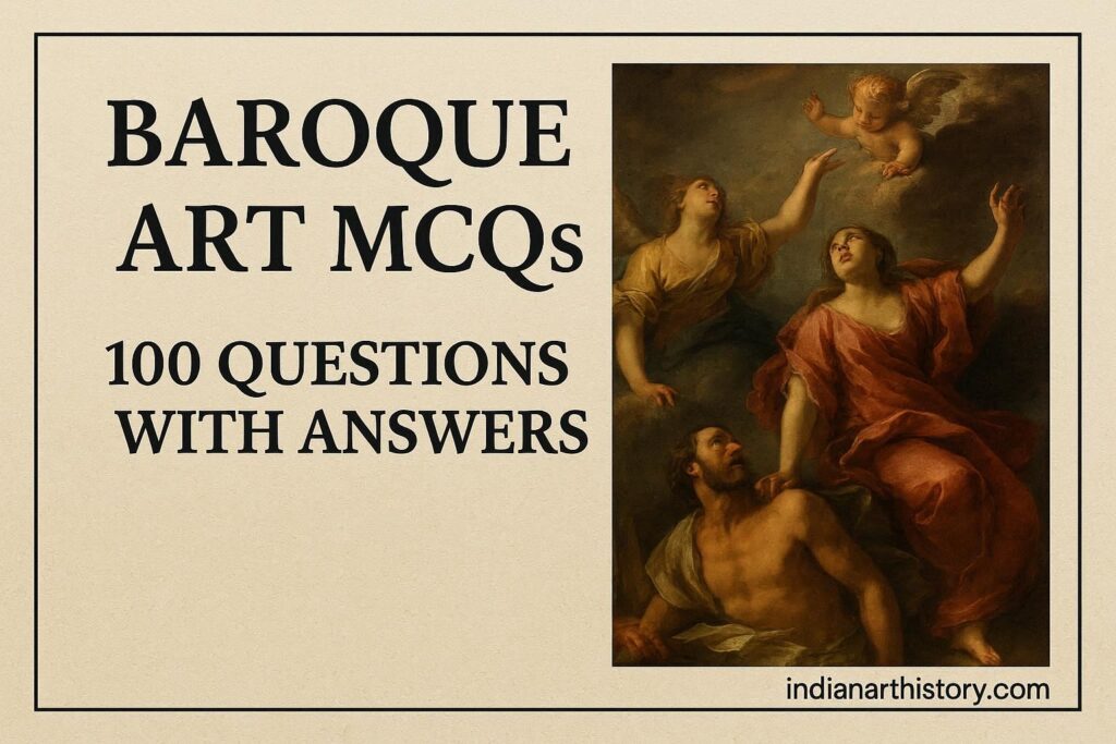 बरोक कला MCQ 100 प्रश्न उत्तर सहित
