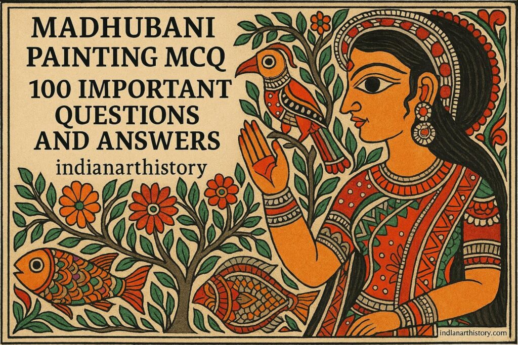 मधुबनी चित्रकला MCQ