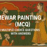 मेवाड़ चित्रकला MCQ 100 बहुविकल्पीय प्रश्न उत्तर सहित
