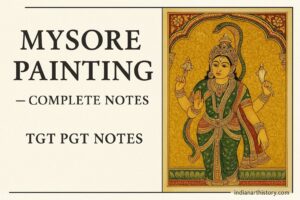 मैसूर चित्रकला — सम्पूर्ण नोट्स TGT PGT FAQ