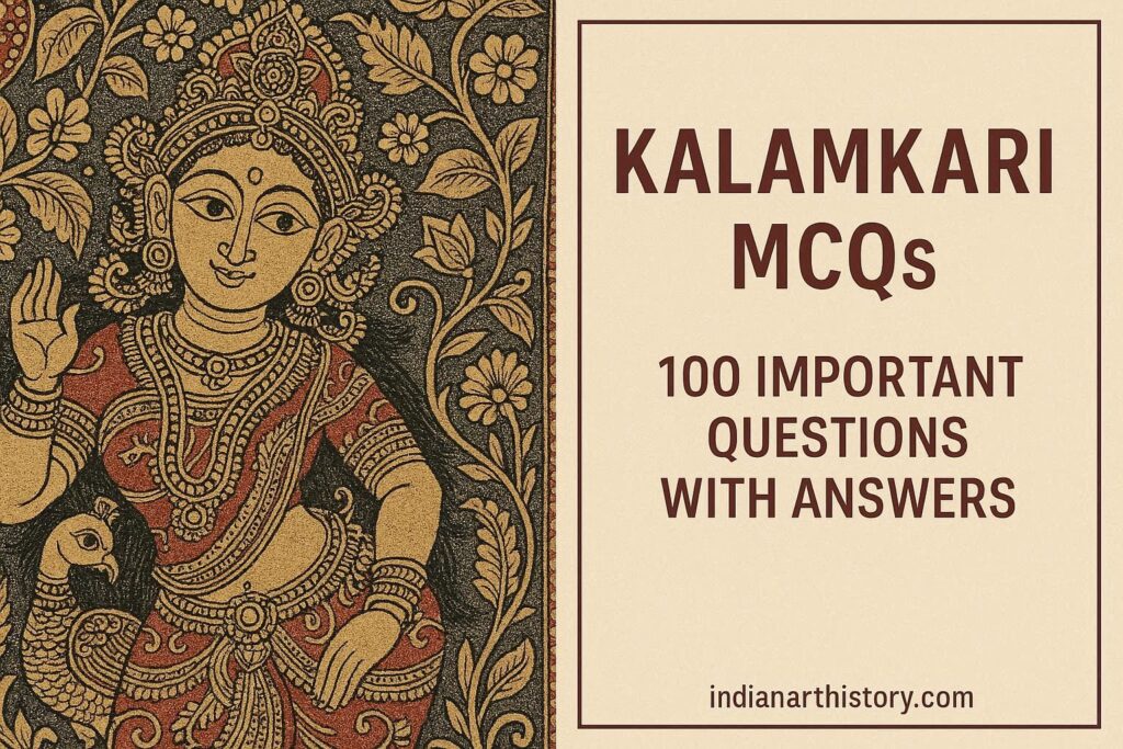 कलमकारी MCQ-100 Important Questions with Answers