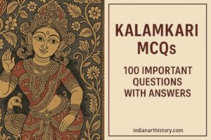 कलमकारी MCQ-100 Important Questions with Answers