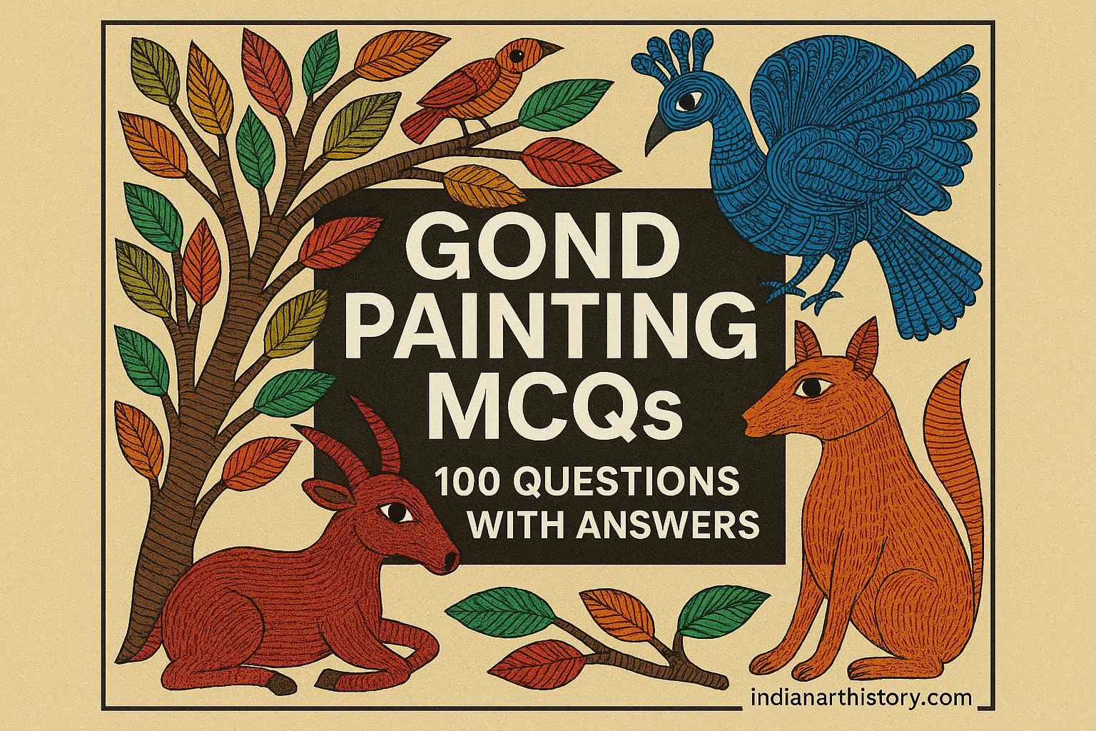गोंड चित्रकला MCQ 100 प्रश्न उत्तर सहित