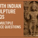 दक्षिण भारतीय मूर्तिकला MCQ 100 Questions