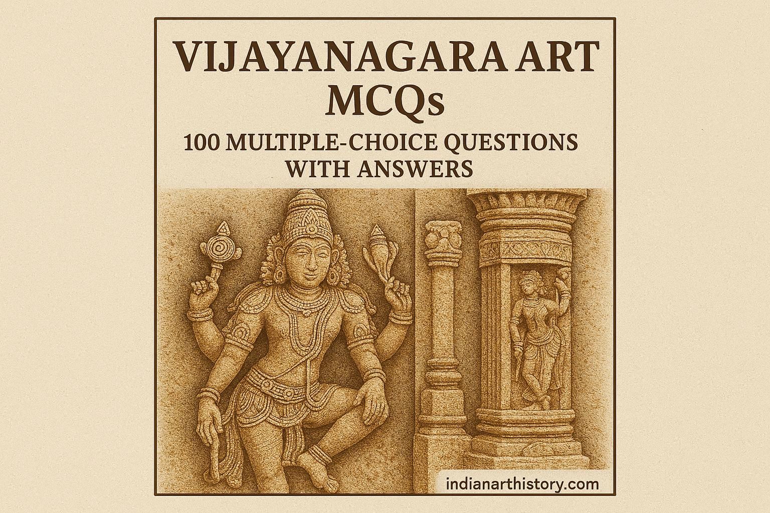 विजयनगर कला MCQ 100 बहुविकल्पीय प्रश्न उत्तर सहित